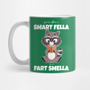 are you a Smart Fella or ? Mug